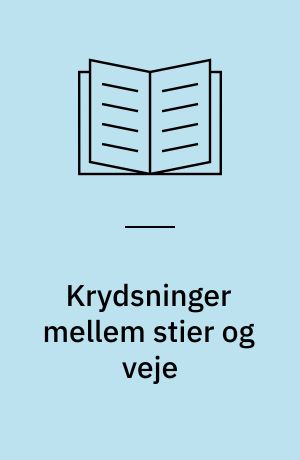 Krydsninger mellem stier og veje