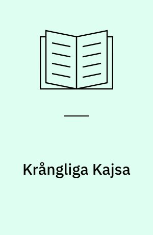 Krångliga Kajsa