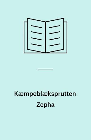 Kæmpeblæksprutten Zepha