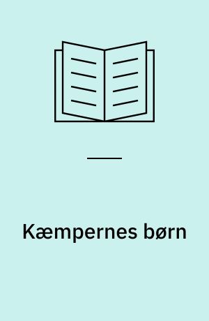 Kæmpernes børn : et spil for 20 børn og 4 voksne