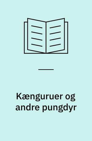 Kænguruer og andre pungdyr