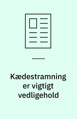 Kædestramning er vigtigt vedligehold : rigtigt opstrammet og vedligeholdt øges et kædetræks driftssikkerhed, og levetiden forlænges