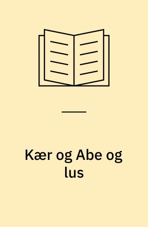 Kær og Abe og lus