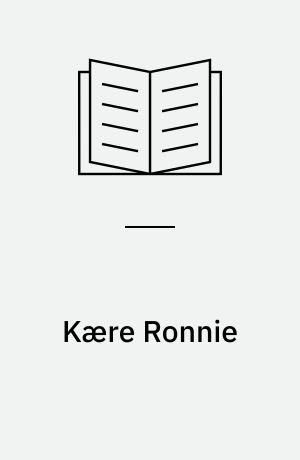 Kære Ronnie : et ungdomsstykke