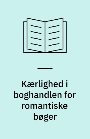 Kærlighed i boghandlen for romantiske bøger