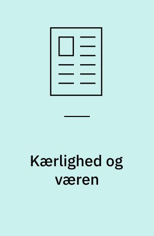 Kærlighed og væren