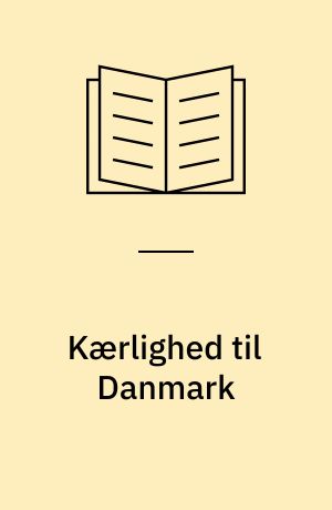 Kærlighed til Danmark
