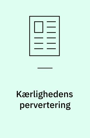 Kærlighedens pervertering