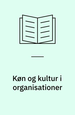 Køn og kultur i organisationer