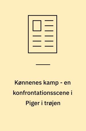 Kønnenes kamp - en konfrontationsscene i Piger i trøjen
