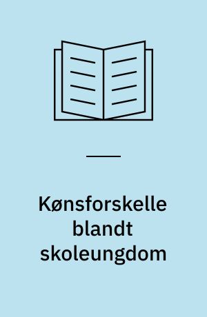 Kønsforskelle blandt skoleungdom