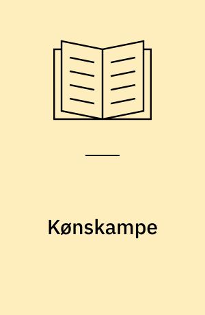 Kønskampe : temanummer