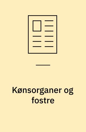 Kønsorganer og fostre