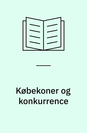 Købekoner og konkurrence : studier over myndigheds- og erhvervsrettens udvikling med stadigt henblik på kvinders historiske retsstilling
