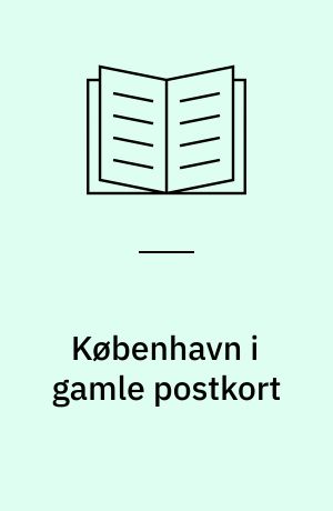 København i gamle postkort