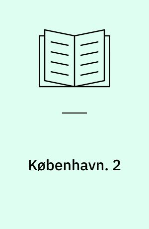 København : By og Erhverv gennem 500 Aar. 2