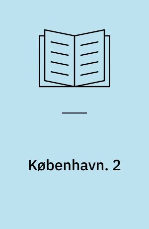 København : By og Erhverv gennem 500 Aar. 2