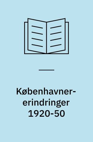 Københavner-erindringer 1920-50