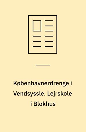 Københavnerdrenge i Vendsyssle. Lejrskole i Blokhus