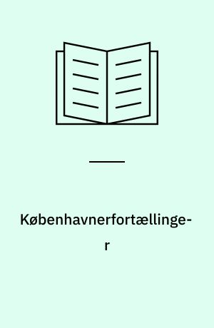 Københavnerfortællinger : Udenfor Rangklasserne, Kresjan Vesterbro, I det gamle Voldkvartér