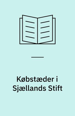 Købstæder i Sjællands Stift