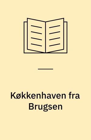 Køkkenhaven fra Brugsen