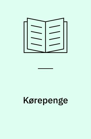 Kørepenge : om skattefri befordringsgodtgørelse