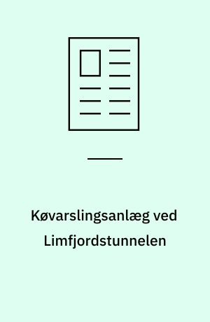 Køvarslingsanlæg ved Limfjordstunnelen