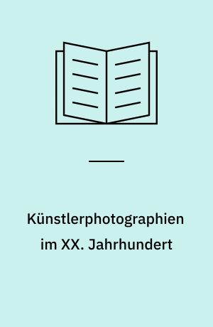 Künstlerphotographien im XX. Jahrhundert : 12 August bis 18. September 1977
