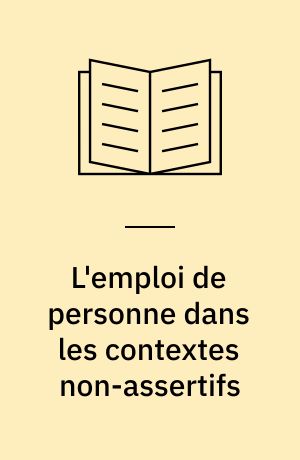 L'emploi de personne dans les contextes non-assertifs