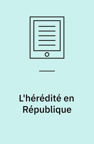L'hérédité en République : les élus et leurs familles dans la Marne (1871-1940)