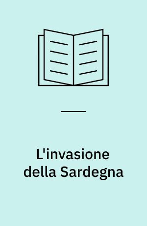 L'invasione della Sardegna : Racconti