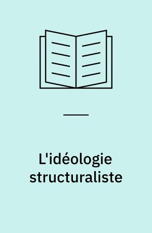 L'idéologie structuraliste