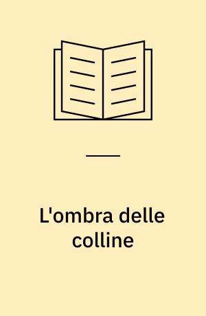 L'ombra delle colline