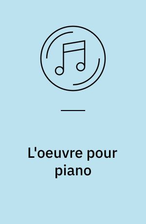 L'oeuvre pour piano