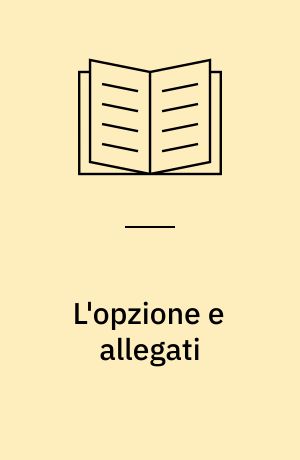 L'opzione e allegati