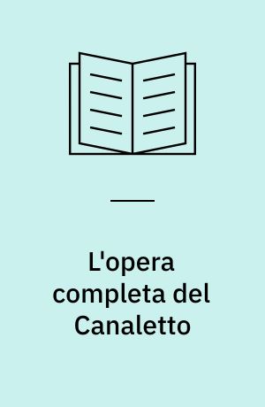 L'opera completa del Canaletto