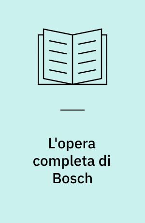 L'opera completa di Bosch
