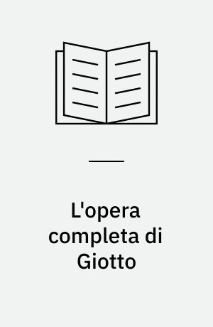 L'opera completa di Giotto