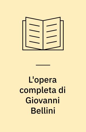 L'opera completa di Giovanni Bellini