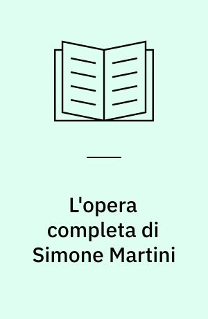 L'opera completa di Simone Martini