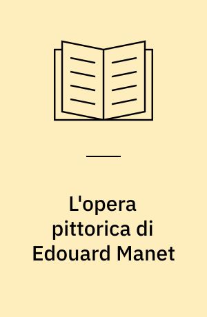 L'opera pittorica di Edouard Manet