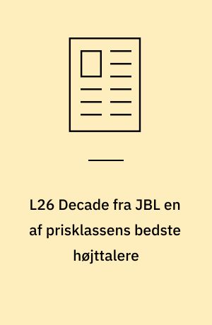 L26 Decade fra JBL en af prisklassens bedste højttalere