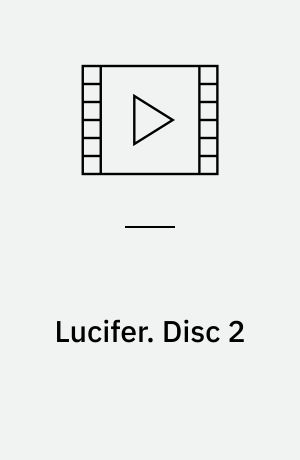 Lucifer. Disc 2