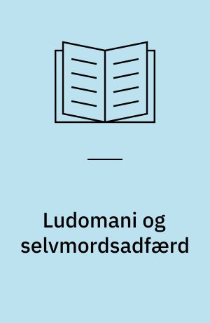 Ludomani og selvmordsadfærd