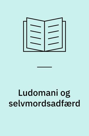 Ludomani og selvmordsadfærd