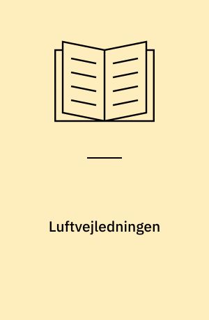 Luftvejledningen : begrænsning af luftforurening fra virksomheder