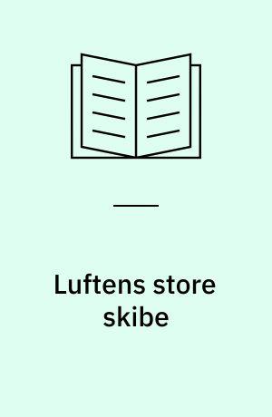 Luftens store skibe