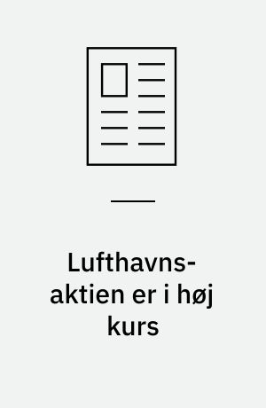 Lufthavns-aktien er i høj kurs