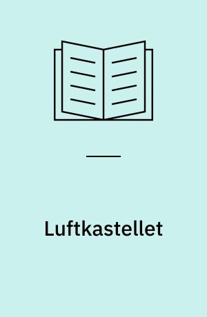 Luftkastellet eller Slottet i himlen